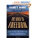 The Road to Freedom: How to Win the Fight for Free Enterprise