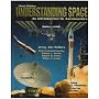 Understanding Space: An Introduction to Astronautics + Website (Space Technology)