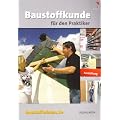 Baustoffkunde f�r den Praktiker, m. CD-ROM