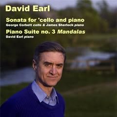 David Earl - Cello Sonata; Piano Suite No. 3