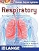 Respiratory: An Integrated Approach to Disease (LANGE Basic Science)