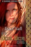 Her Wiccan, Wiccan Ways