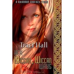 Her Wiccan, Wiccan Ways (Rhiannon Godfrey)