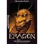 Die Weisheit des Feuers: Eragon 3 von Christopher Paolini