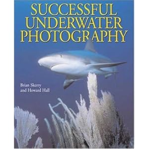 Successful Underwater Photography (Paperback)