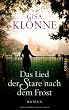 Das Lied der Stare nach dem Frost: Roman
