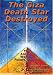 The Giza Death Star Destroyed: The Ancient War For Future Science