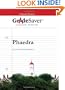 GradeSaver (TM) ClassicNotes Phaedra: Study Guide