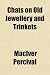 Chats on Old Jewellery and Trinkets