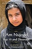 I Am Nujood, Age 10 and Divorced