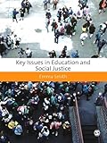 Key issues in education and social justice