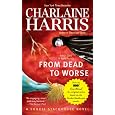 From Dead to Worse (Southern Vampire Mysteries, No. 8)