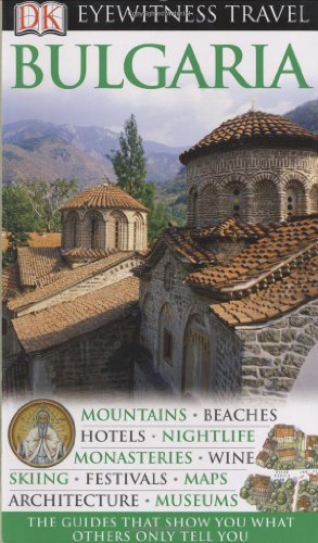 Bulgaria (Eyewitness Travel Guides)