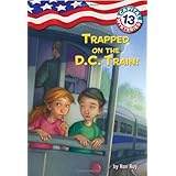 capital mysteries 13 trapped on the dc train a stepping stone booktm