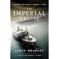 The Imperial Cruise: A True Story of Empire and War