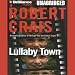 Lullaby Town: An Elvis Cole Novel (Unabridged)