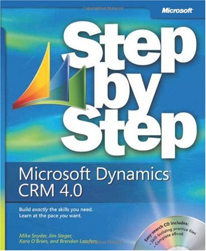 Microsoft Dynamics CRM 4.0 Step by Step