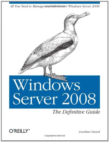 Windows Server 2008: The Definitive Guide