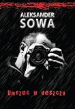 Umrzec w deszczu (Polish Edition)