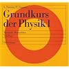 Grundkurs der Physik, 2 Tle., Tl.1, Mechanik, W�rmelehre