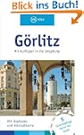 G�rlitz: Mit Ausfl�gen in die Umgebung