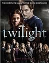 Twilight: The Complete Illustrated Movie Companion