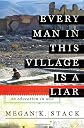Every Man in This Village Is a Liar