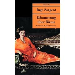 D�mmerung �ber Birma: Mein Leben als Shan-Prinzessin