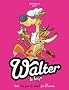 Walter le loup, Tome 2 : Une faim de renard