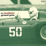 Matinee Grand Prix
