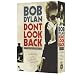 DVD : Bob Dylan - Don't Look Back (1965 Tour Deluxe Edition)