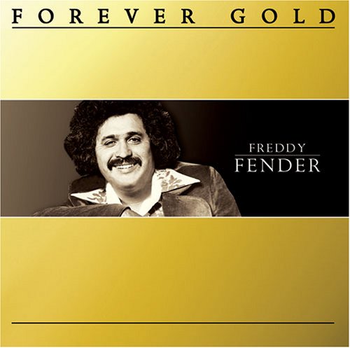 Freddy Fender - Forever Gold - Zortam Music