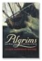 Pilgrims: New World Settlers and the Call of Home