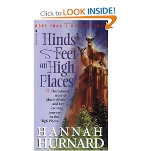 Hinds' Feet on High Places - Hannah Hurnard