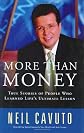 More Than Money: True Stories of People Who Learned Life's Ultimate Lesson