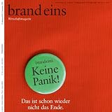 Ach ja, die Jugend (brand eins: Panik)