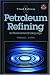 Books : Petroleum Refining in Nontechnical Language Third Edition (Pennwell Nontechnical Series)