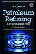 Petroleum Refining in Nontechnical Language Third Edition (Pennwell Nontechnical Series)