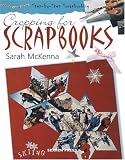 Cropping for Scrapbooks (Scrapbooking)