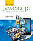 Programming with JavaScript: Algorithms and Applications for Desktop and Mobile Browsers