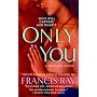 Only You (The Graysons, Book 5)