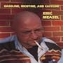 Gasoline Nicotine & Caffeine