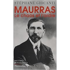 Charles Maurras : Le chaos et l'ordre