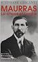Charles Maurras : Le chaos et l'ordre
