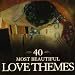 40 Most Beautiful Love Themes