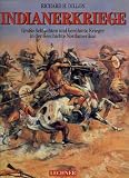 Produkt-Bild: Dillon Indianerkriege gro&szlig;e Schlachten und ber&uuml;hmte Krieger in der Geschichte Nordamerikas, Lechnergro&szlig;band 1994, 254 Seiten, tolle Bilder