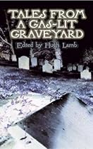 Tales from a Gas-Lit Graveyard (Dover Mystery, Detective, & Other Fiction)