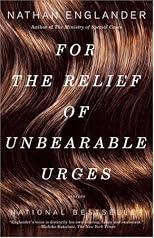 For the Relief of Unbearable Urges: Stories (Vintage International)