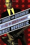 Image of Of Grunge & Government: Let's Fix This Broken Democracy!