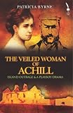The Veiled Woman of Achill: Island Outrage & A Playboy Drama